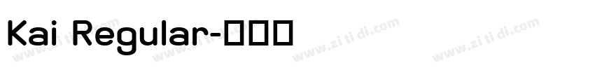 Kai Regular字体转换